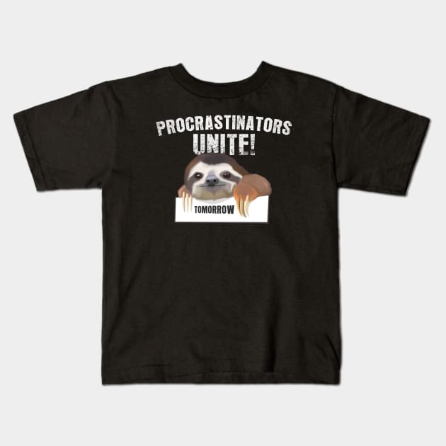 Procrastinators unite! Kids T-Shirt by Spectralstories